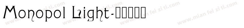 Monopol Light字体转换